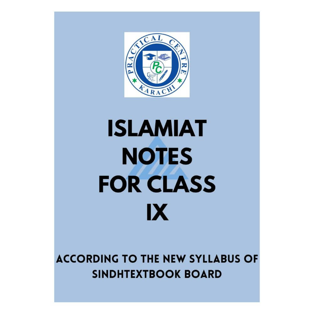 Islamiat Notes For Class 9 – Practical Centre