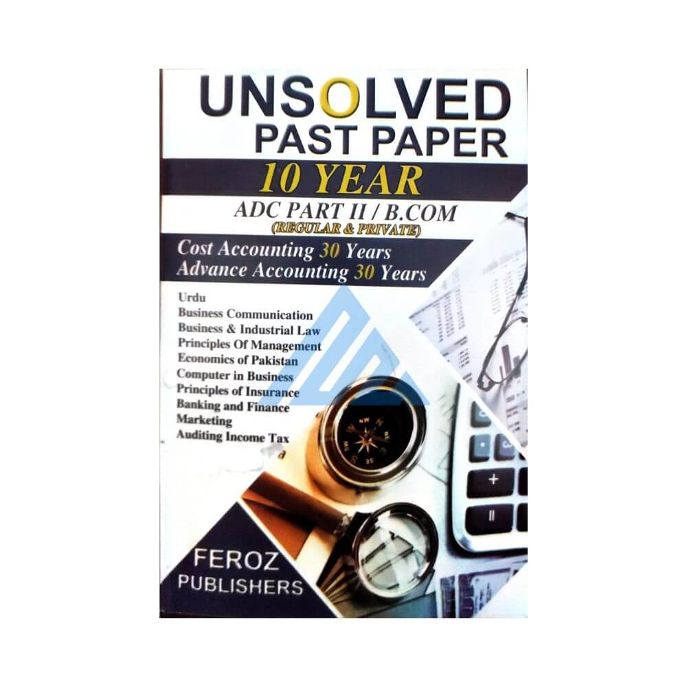 Unsolved Past Papers 10 Years For B.Com Part 2 (English & Urdu Medium)