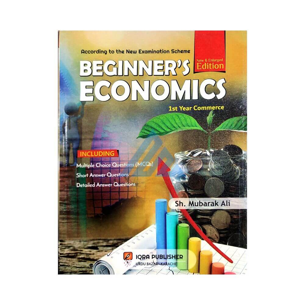 Beginner’s Economics For Class 11 (Sindh board)