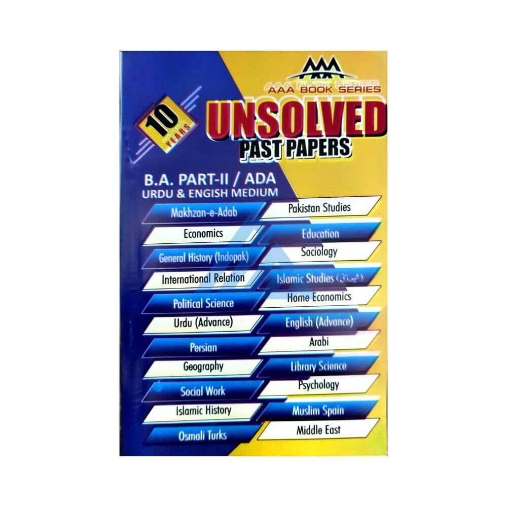 10 Years Unsolved Past Papers For B.A Part 2 (English & Urdu Medium)