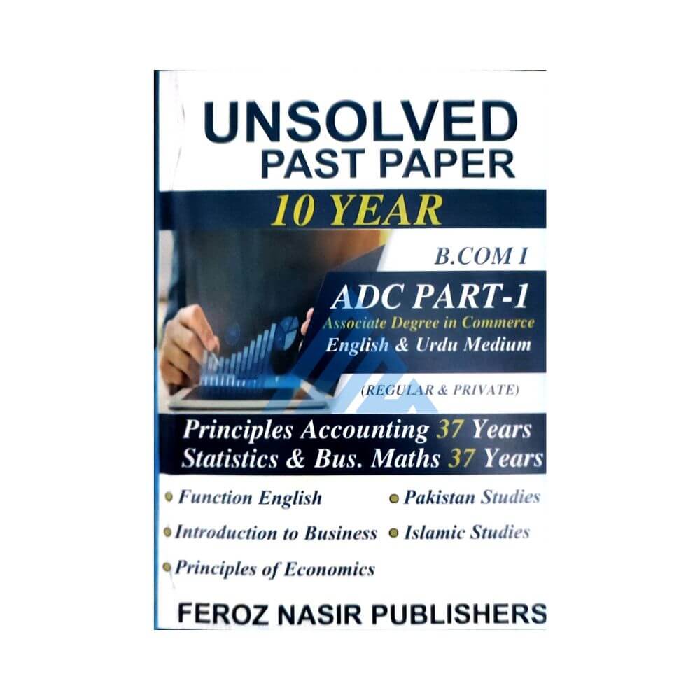 Unsolved Past Papers 10 Years For B.Com Part 1 (English & Urdu Medium)