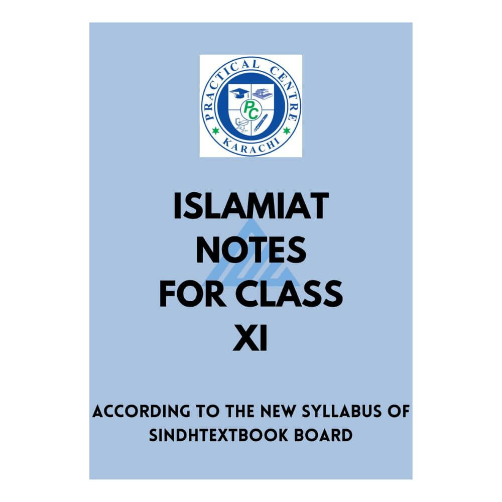 Islamiat Notes For Class 11 – Practical Centre