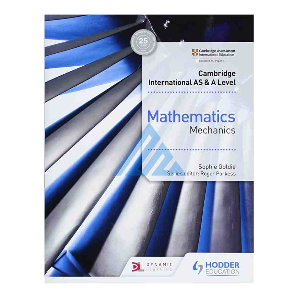 Cambridge International AS & A Level Mathematics Mechanics Hodder