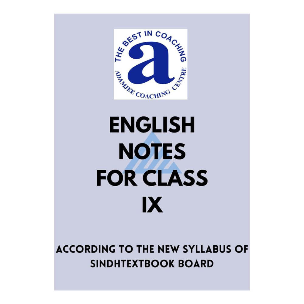 English Notes For Class 9 – Adamjee