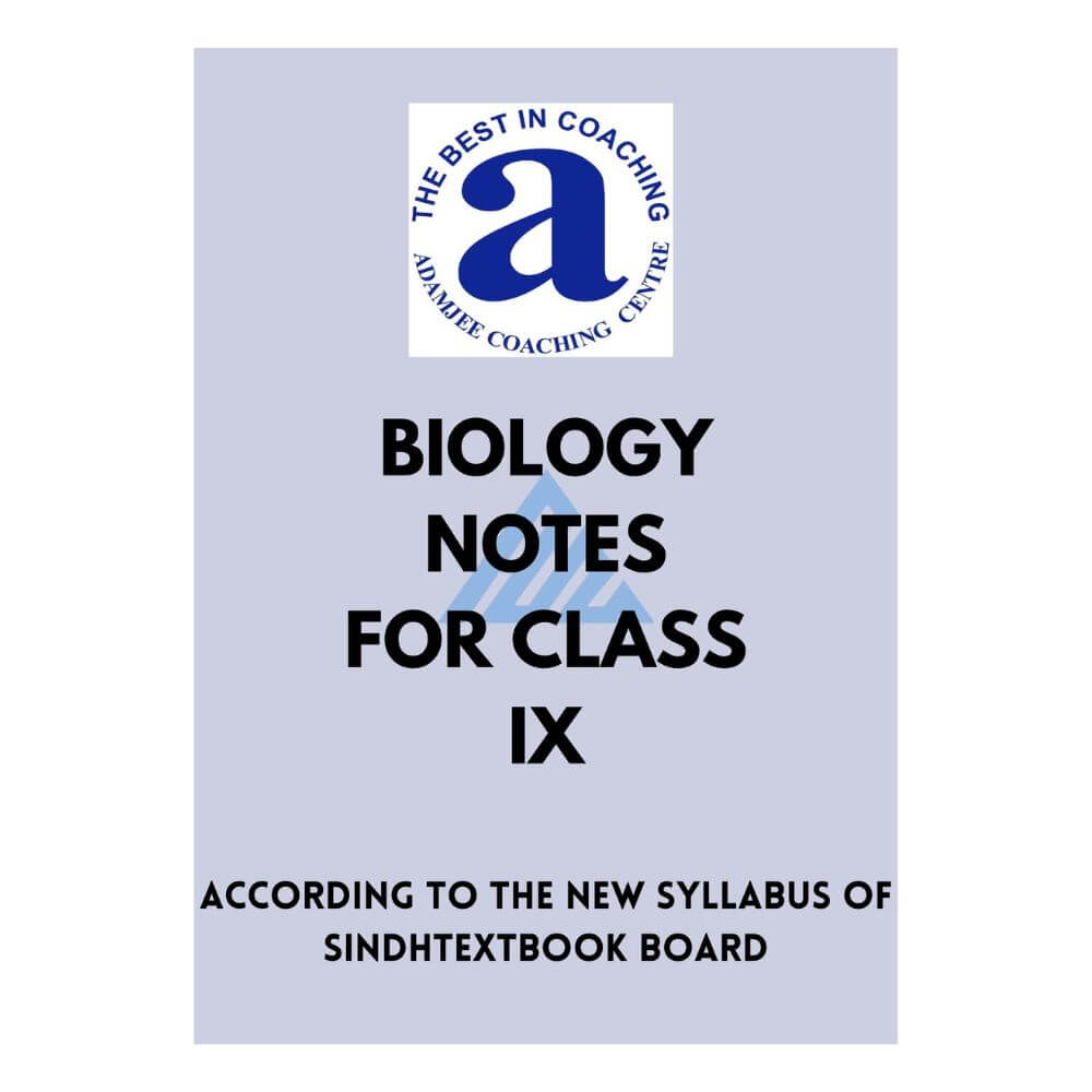 Biology Notes For Class 9 – Adamjee