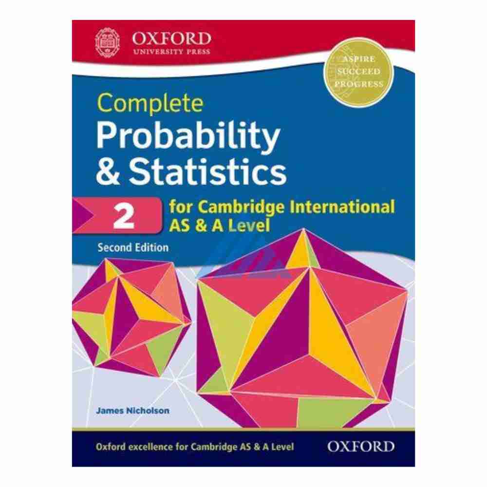 Complete Probability & Statistics 2 for Cambridge International AS & A Level