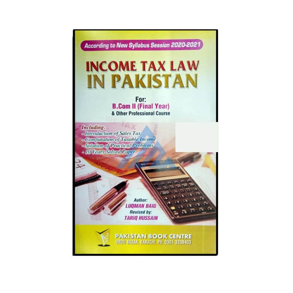 Income Tax Law In Pakistan For B.Com Part 2