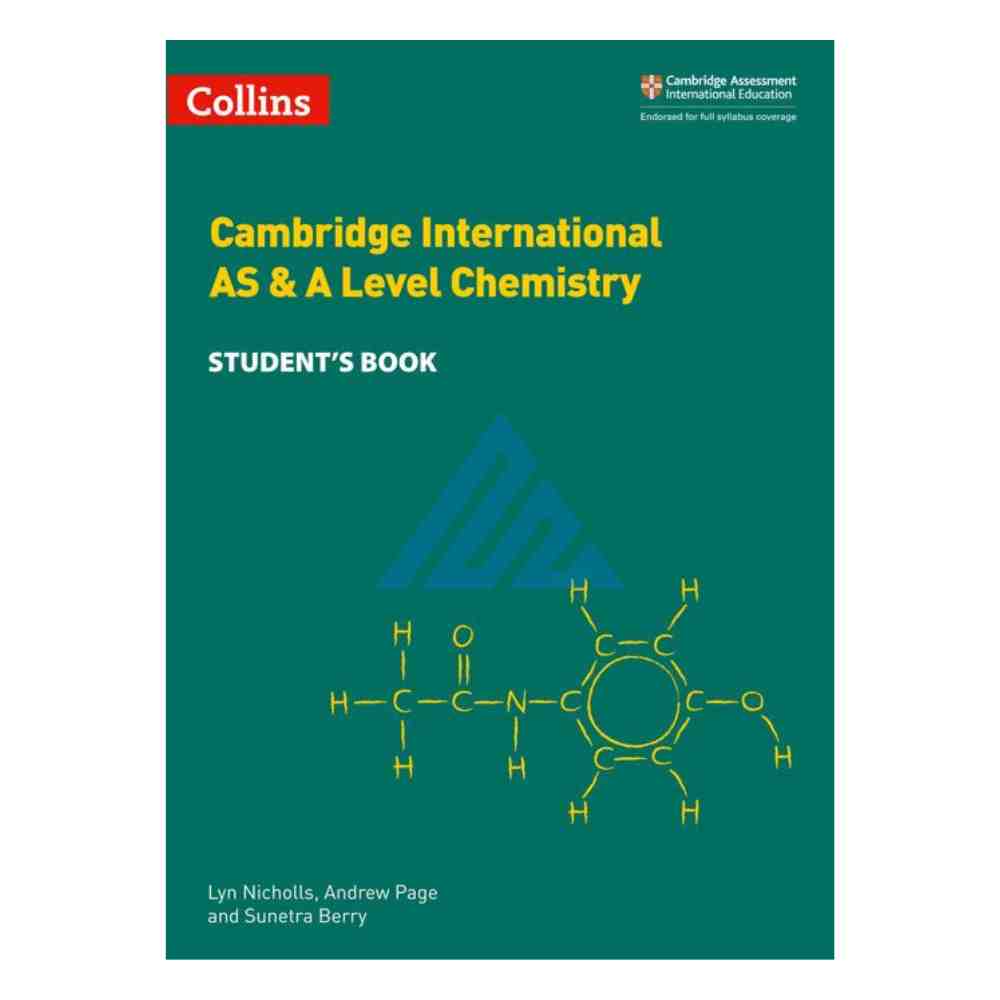Collins Cambridge International AS & A Level Chemistry Student's Book