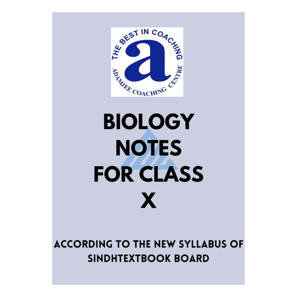Biology Notes For Class 10 – Adamjee