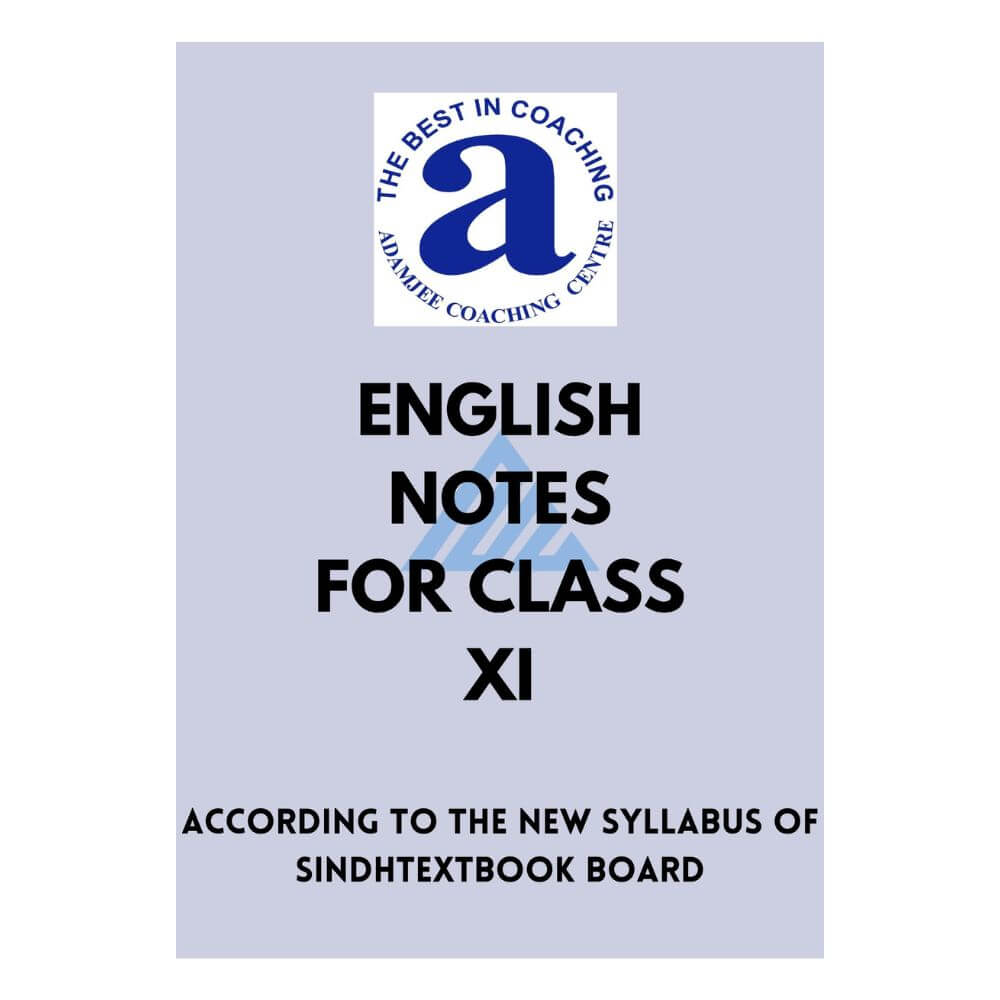 English Notes For Class 11 – Adamjee