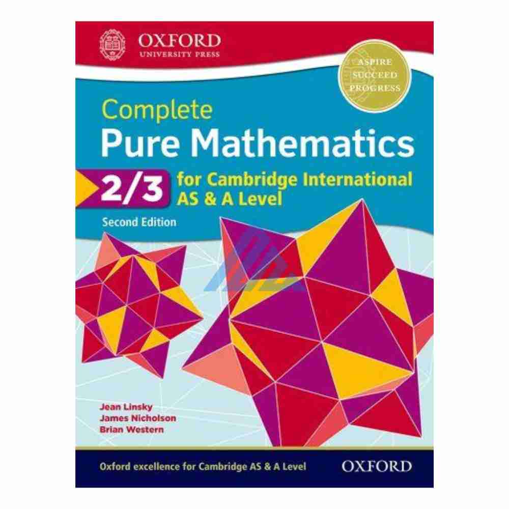 Complete Pure Mathematics 2 & 3 For AS & A Level