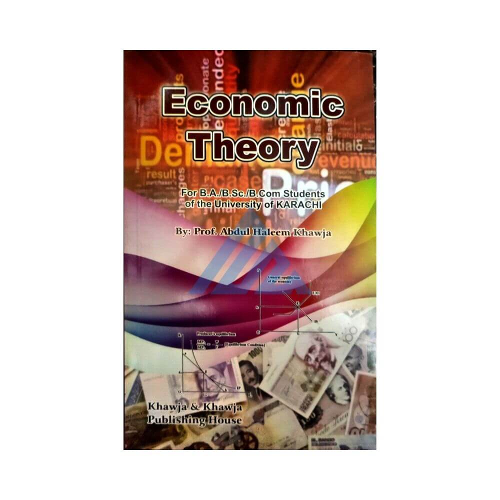 Economic Theory For B.A, B.Sc & B.Com