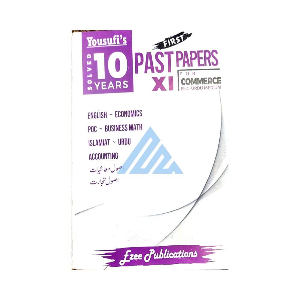 Yousufi’s Solved 10 Years Past Papers 11 Commerce – English Urdu Medium (Sindh board)