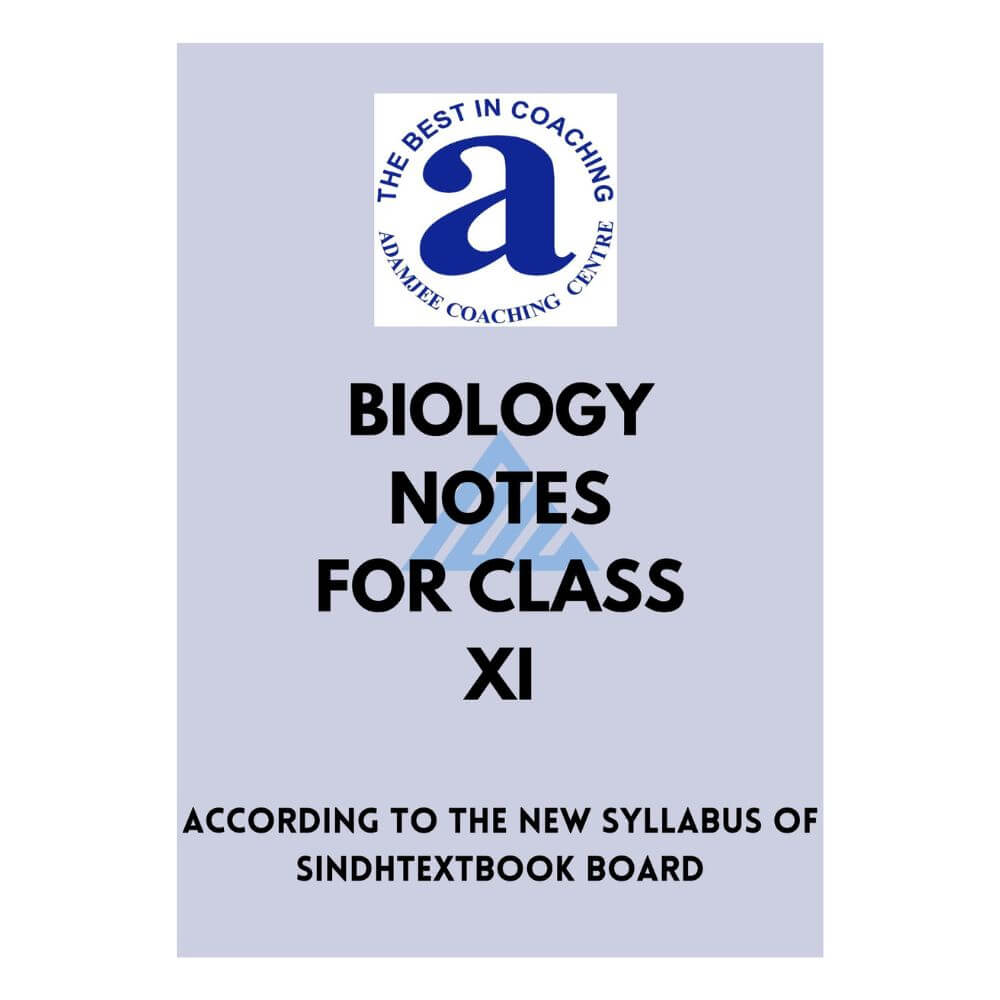 Biology Notes For Class 11 – Adamjee