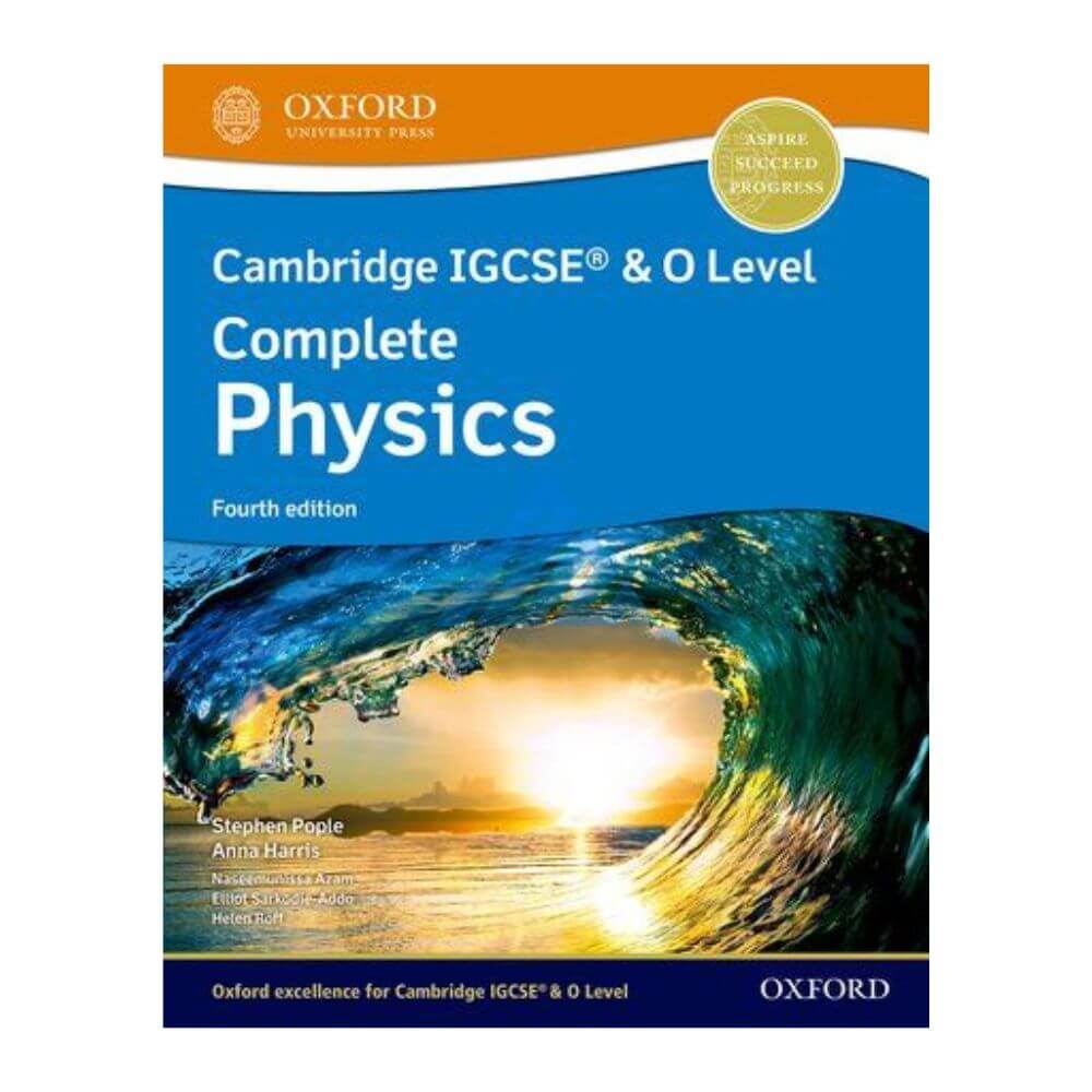 Cambridge IGCSE & O Level Complete Physics Student Book 4th Edition Oxford