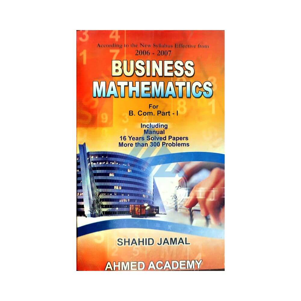 Business Mathematics For B.Com Part 1