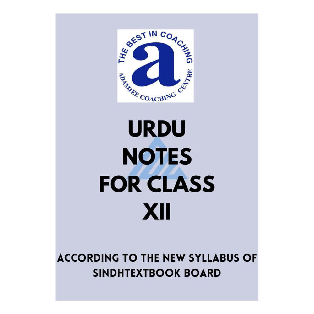 Urdu Notes For Class 12 – Adamjee