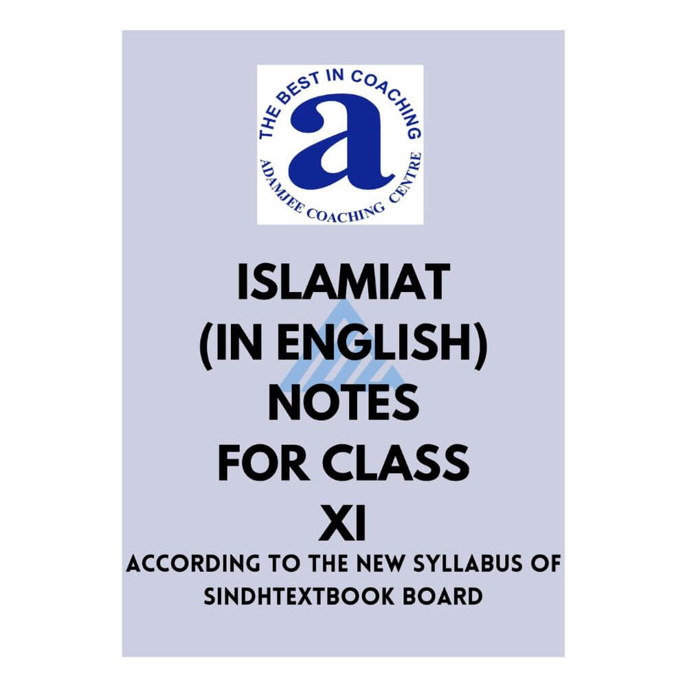 Islamiat(English) Notes For Class 11 – Adamjee