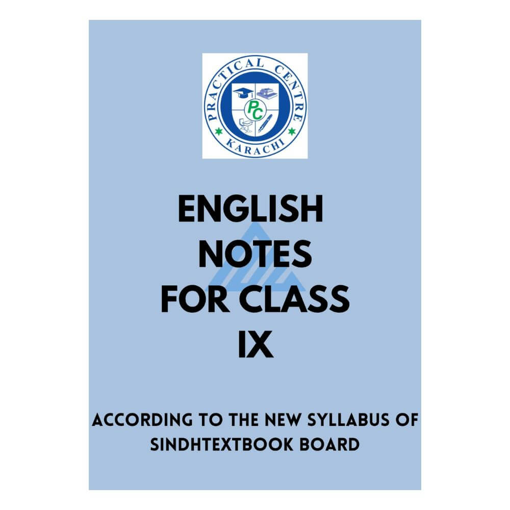 English Notes For Class 9 - Practical Centre