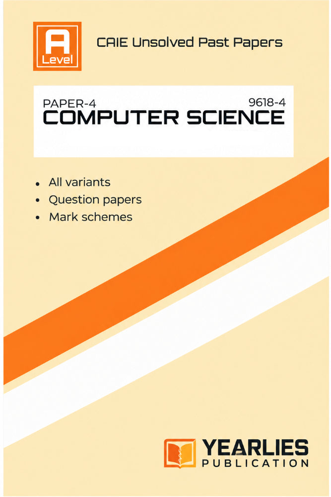 A Level Computer Science Paper 4 Yearly Unsolved Past Papers