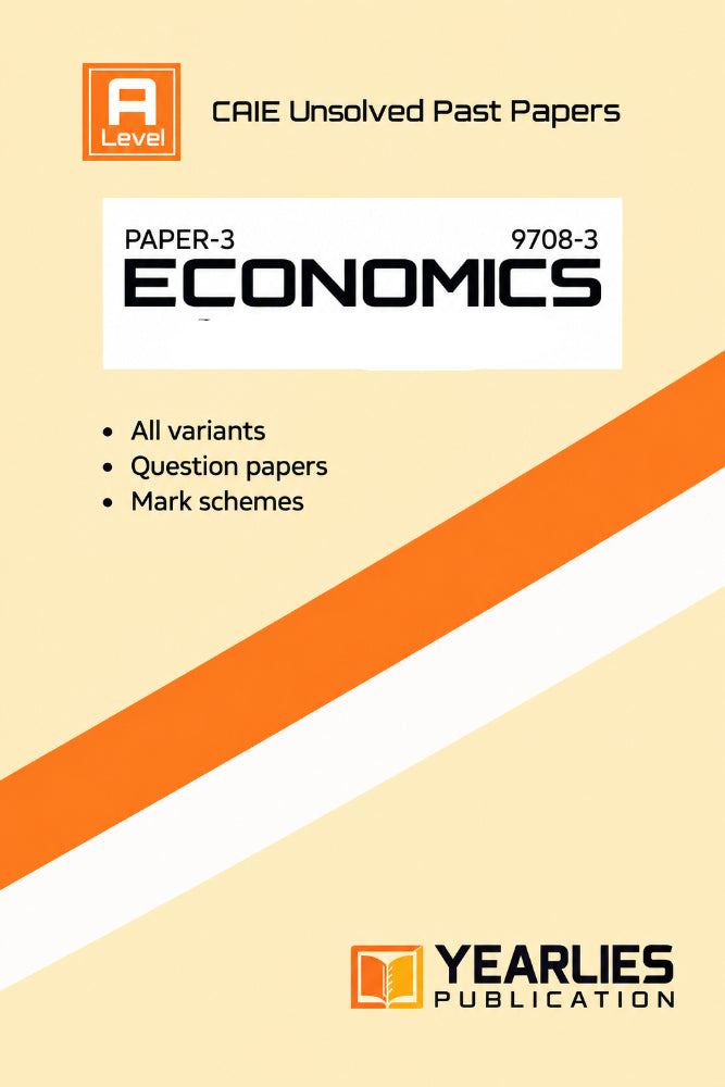 A Level Economics Paper 3 Yearly Unsolved Past Papers