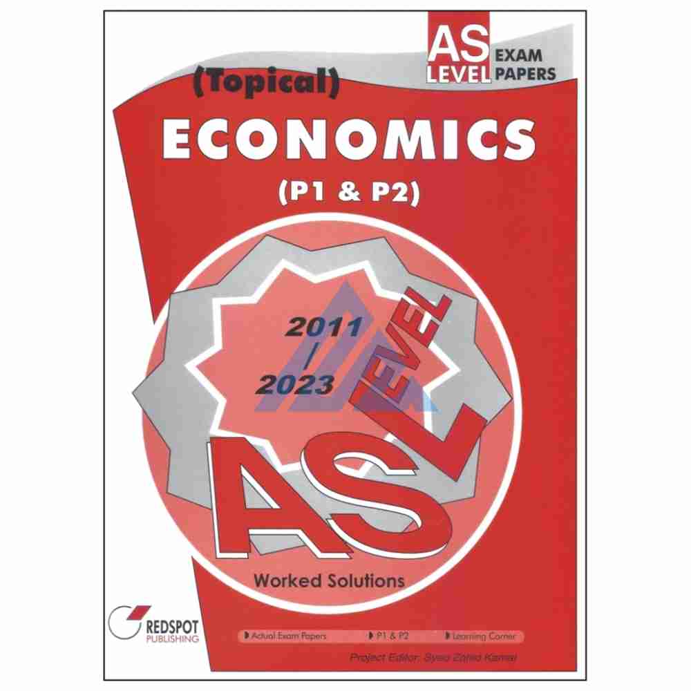 AS Level Economics Paper 1 & 2 Topical Solved – Redspot (O and A levels)