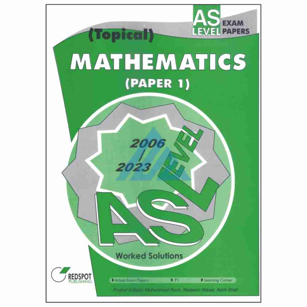 A Level Mathematics Paper 1 Topical Solved - Redspot (O and A levels)