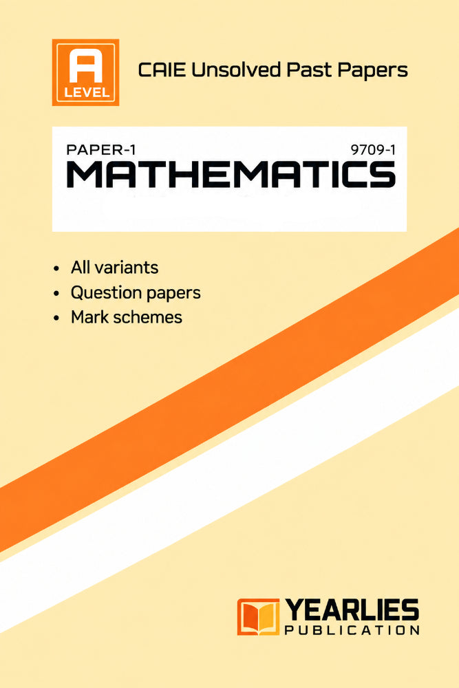 A Level Mathematics Paper 1 Yearly Unsolved Past Papers