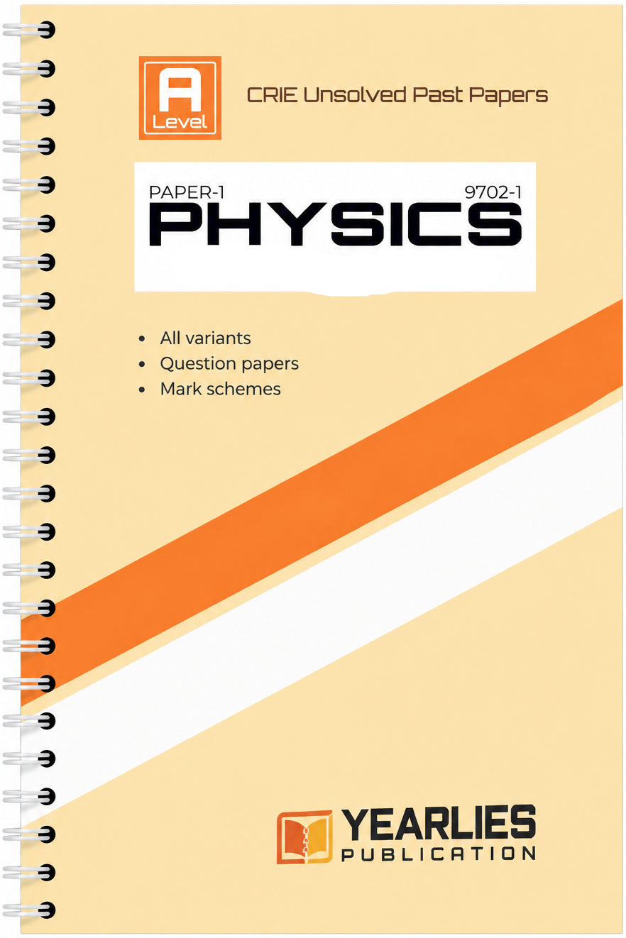 A Level Physics Paper 1 Yearly Unsolved Past Papers