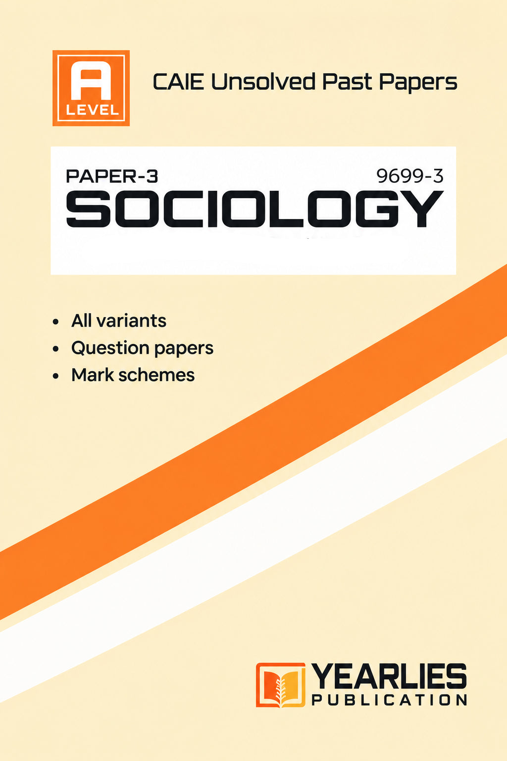 A Level Sociology Paper 3 Yearly Unsolved Past Papers