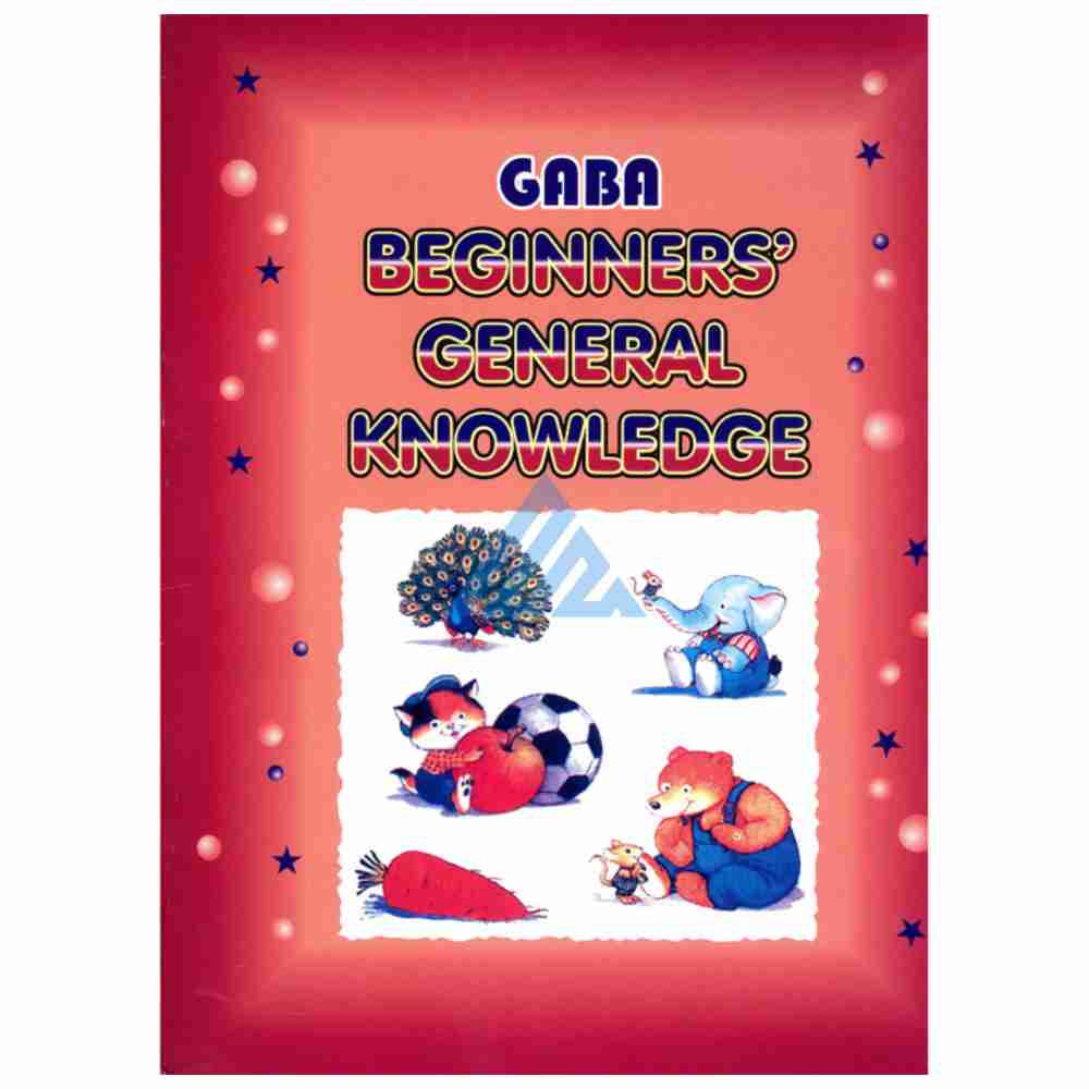 Gaba Beginner's General Knowledge