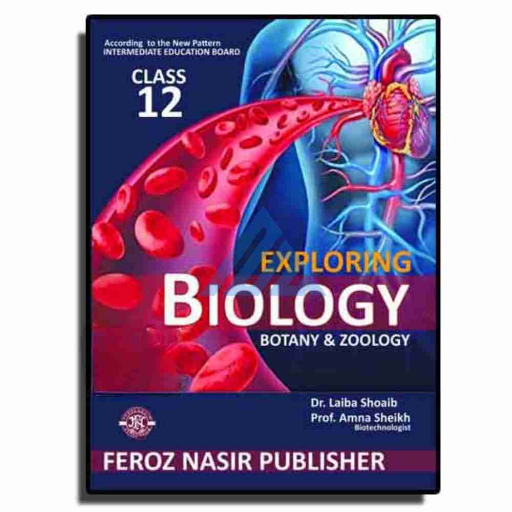 Biology For Class 12- Feroz Nasir (Sindh board)
