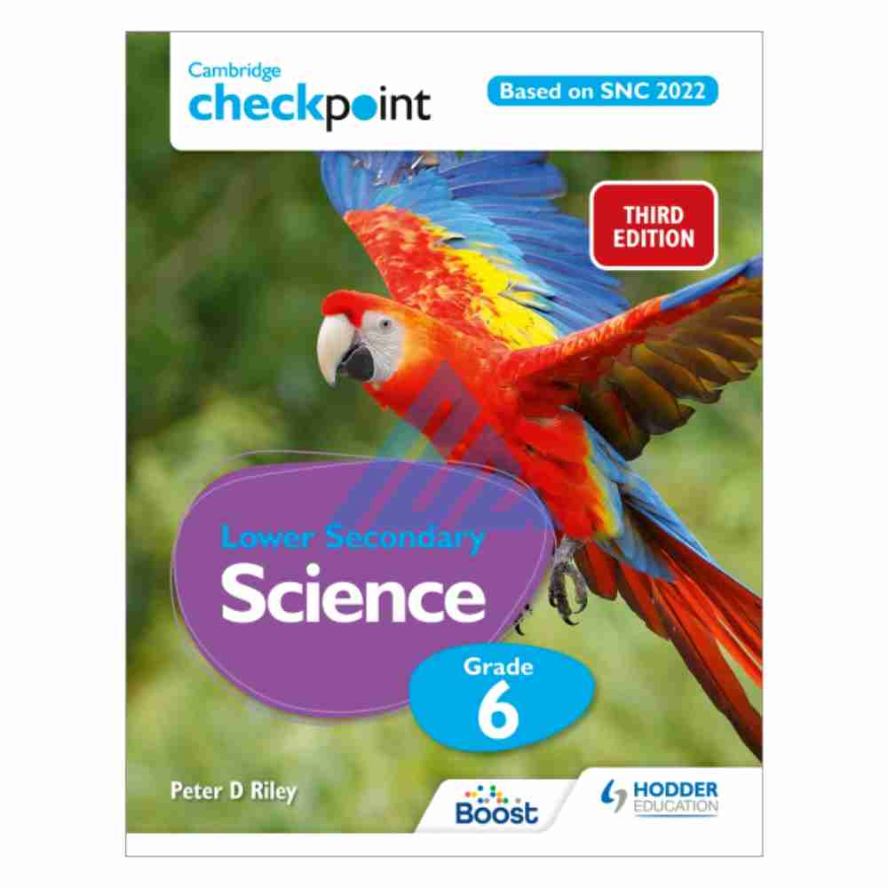 Cambridge Checkpoint Lower Secondary Science Book 6 (SNC)