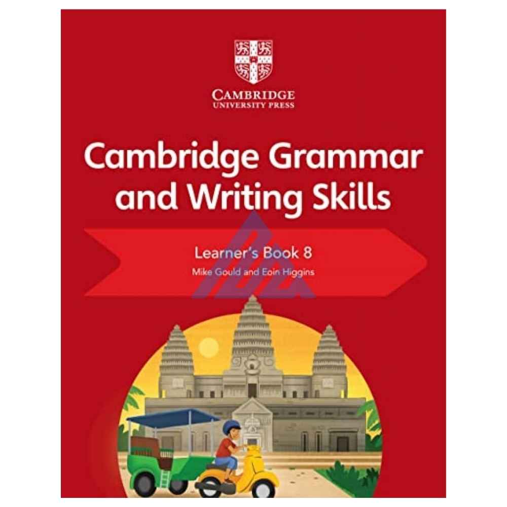 Cambridge Grammar and Writing Skills Learner's Book 8