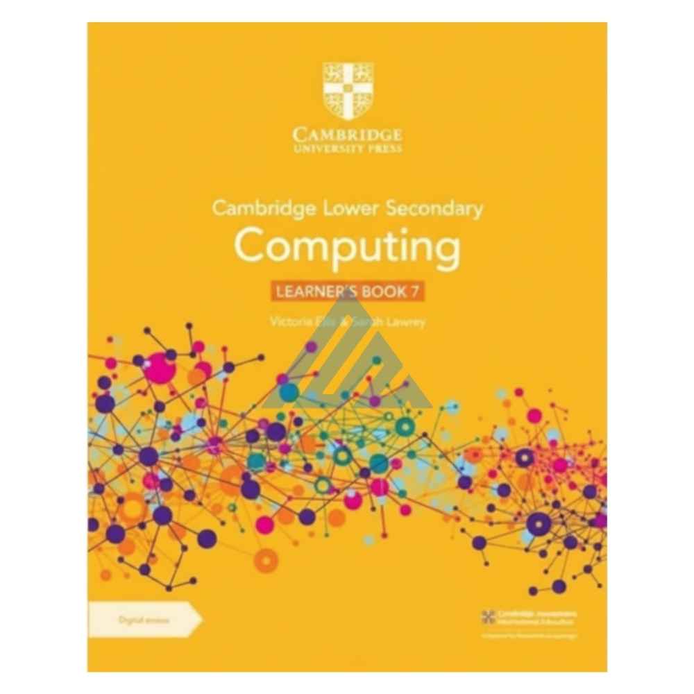 Cambridge Lower Secondary Computing Learner's Book 7