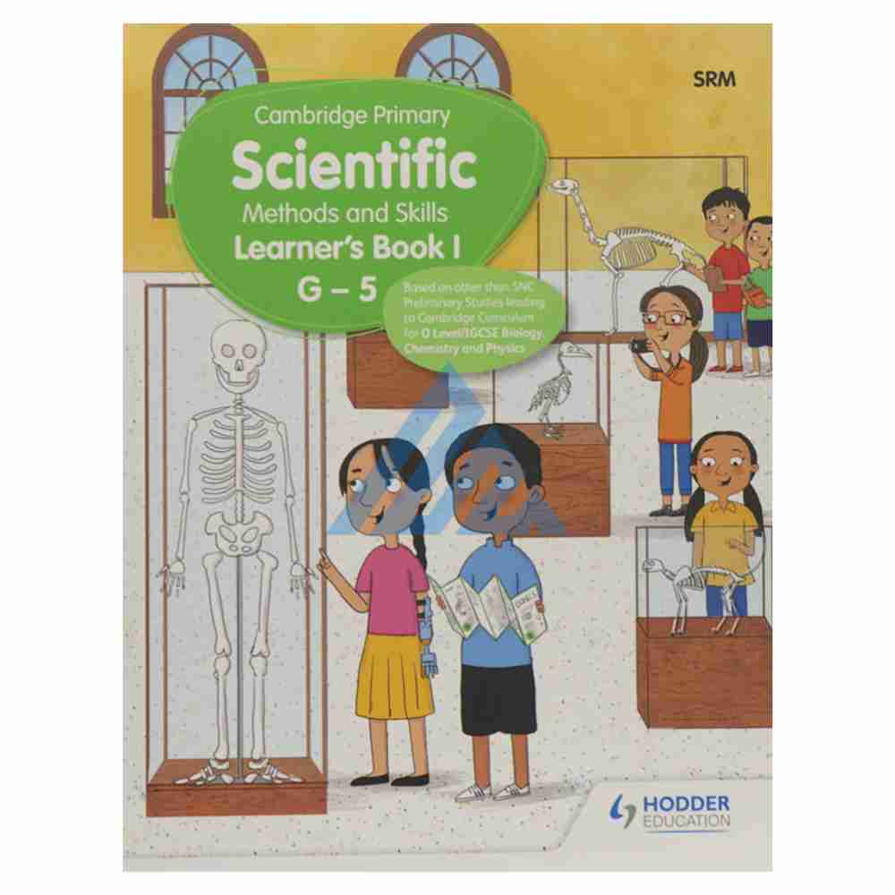 Cambridge Primary Scientific Methods and Skills Learners Book 1 G-5