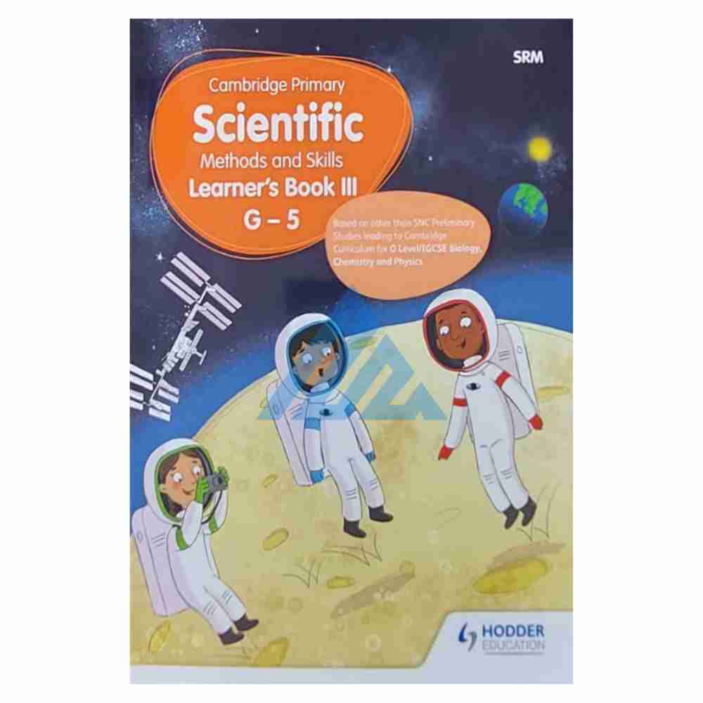 Cambridge Primary Scientific Methods and Skills Learners Book 3 G-5