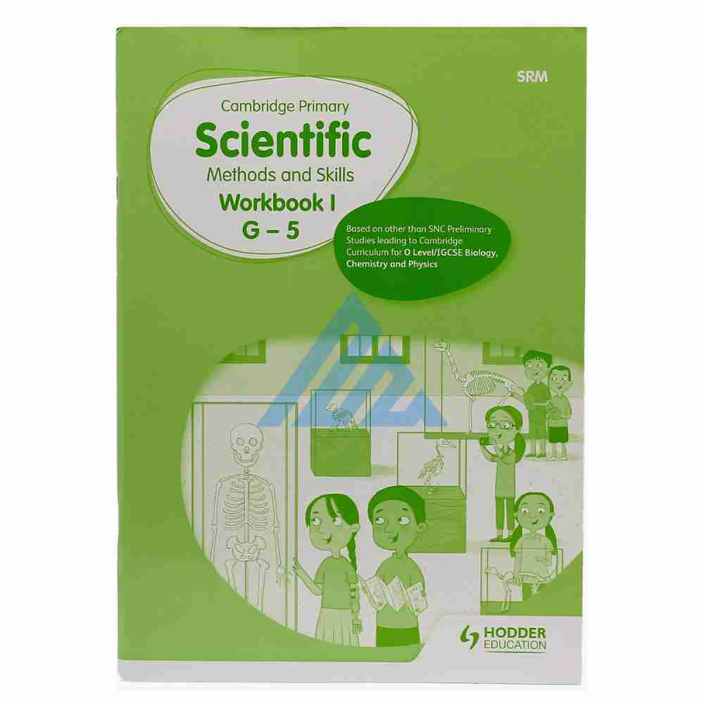 Cambridge Primary Scientific Methods and Skills Workbook 1 G-5