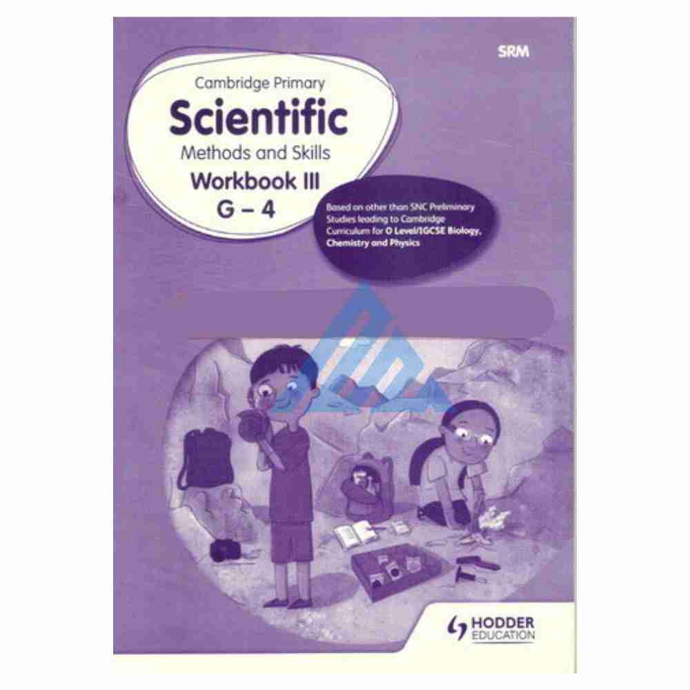 Cambridge Primary Scientific Methods and Skills Workbook 3 G-4