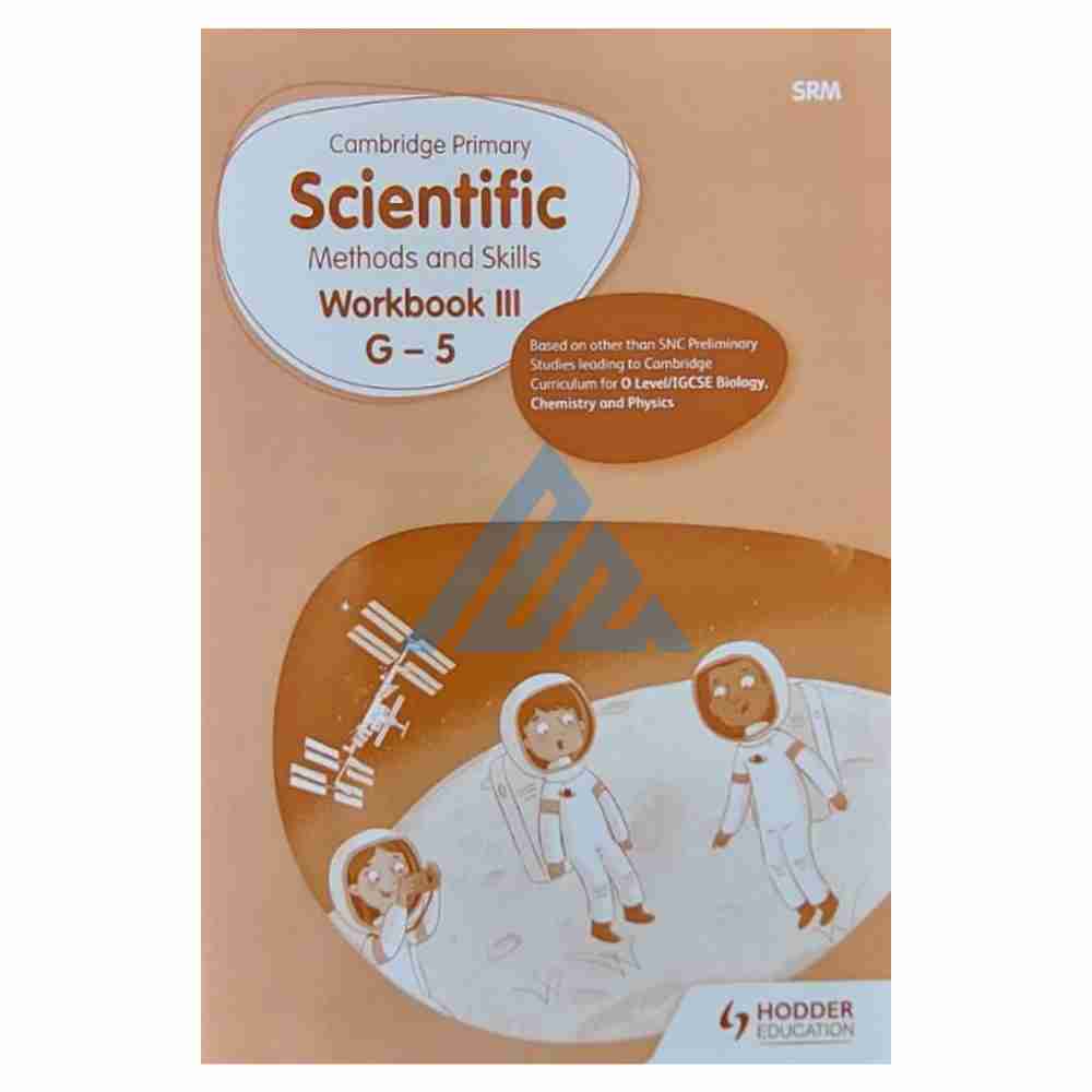 Cambridge Primary Scientific Methods and Skills Workbook 3 G-5