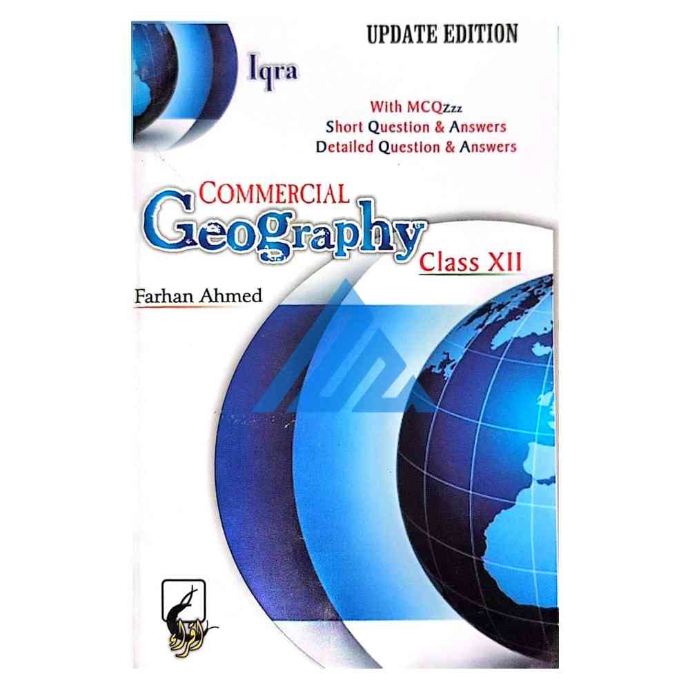 Commercial Geography Guide For Class 12 - Iqra