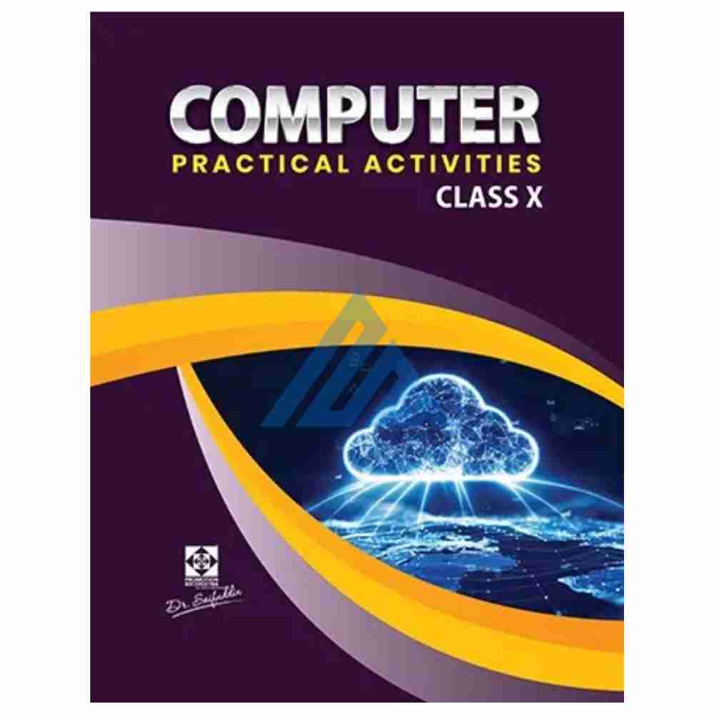 Computer Practical With Journal For Class 10 – Dr. Saifuddin