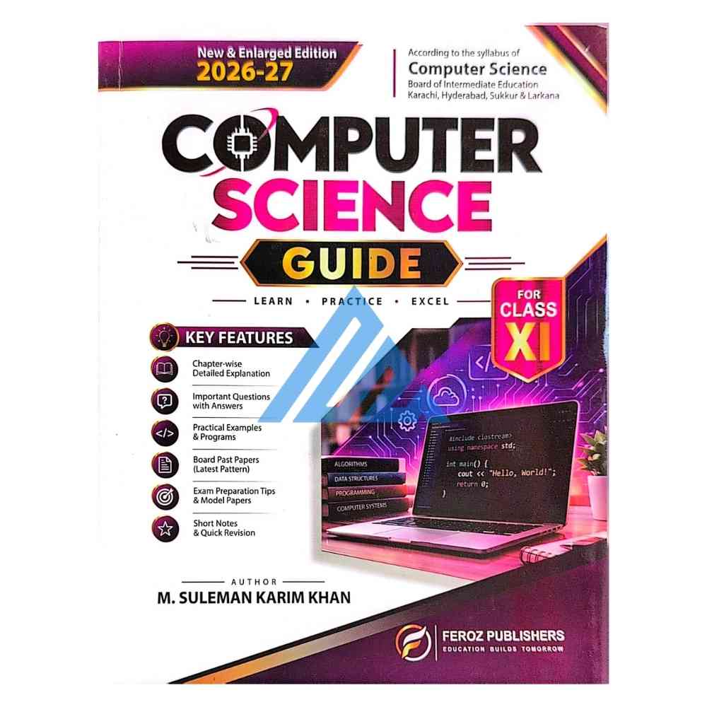 Computer Science Guide For Class 11 - Feroz Nasir