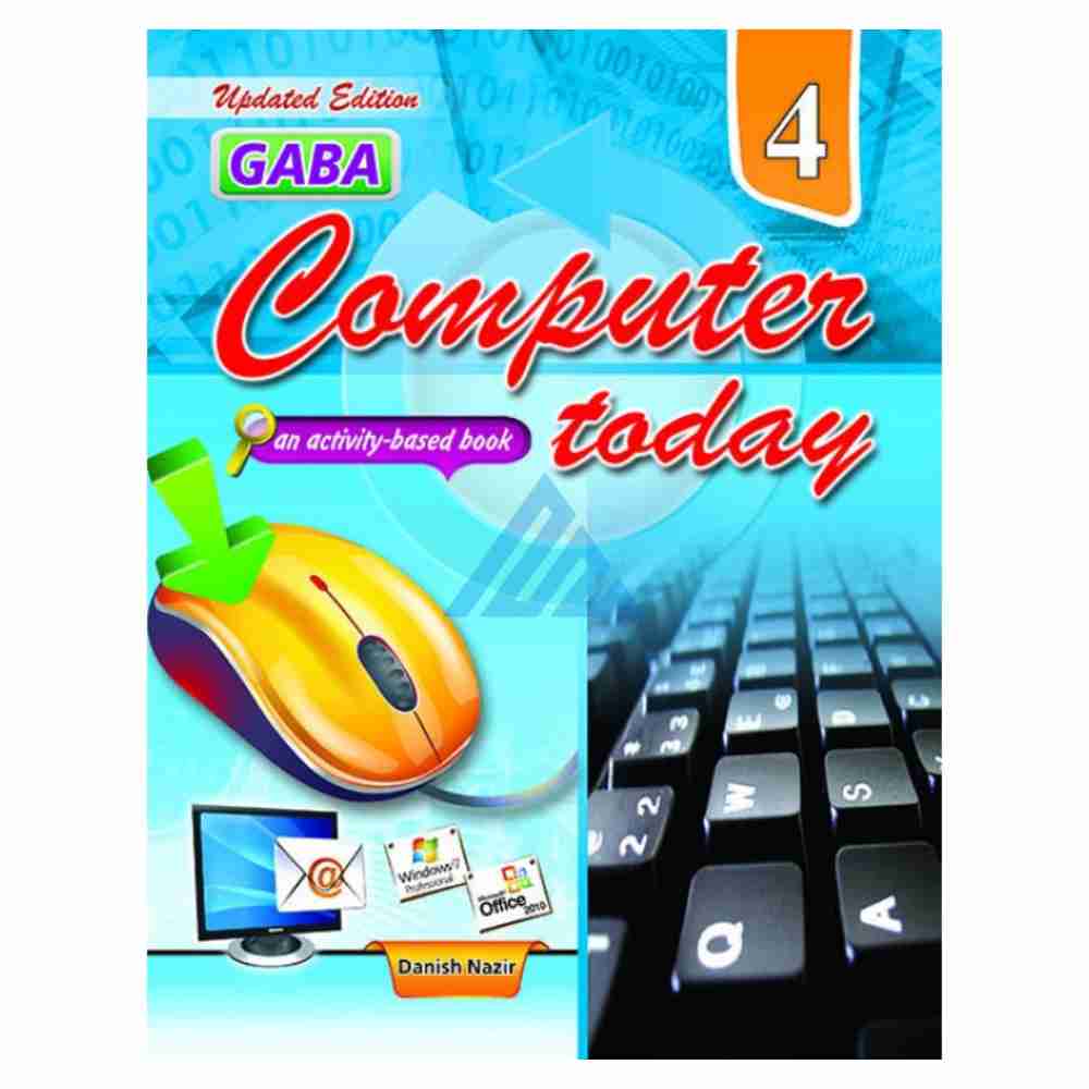 Gaba Computer Today Book 4