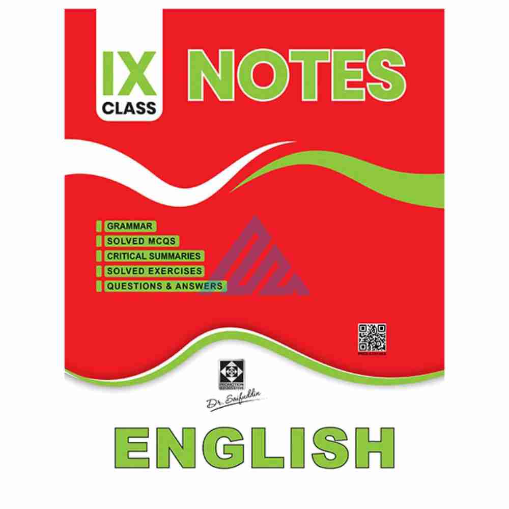 English Notes For Class 9 – Dr Saifuddin