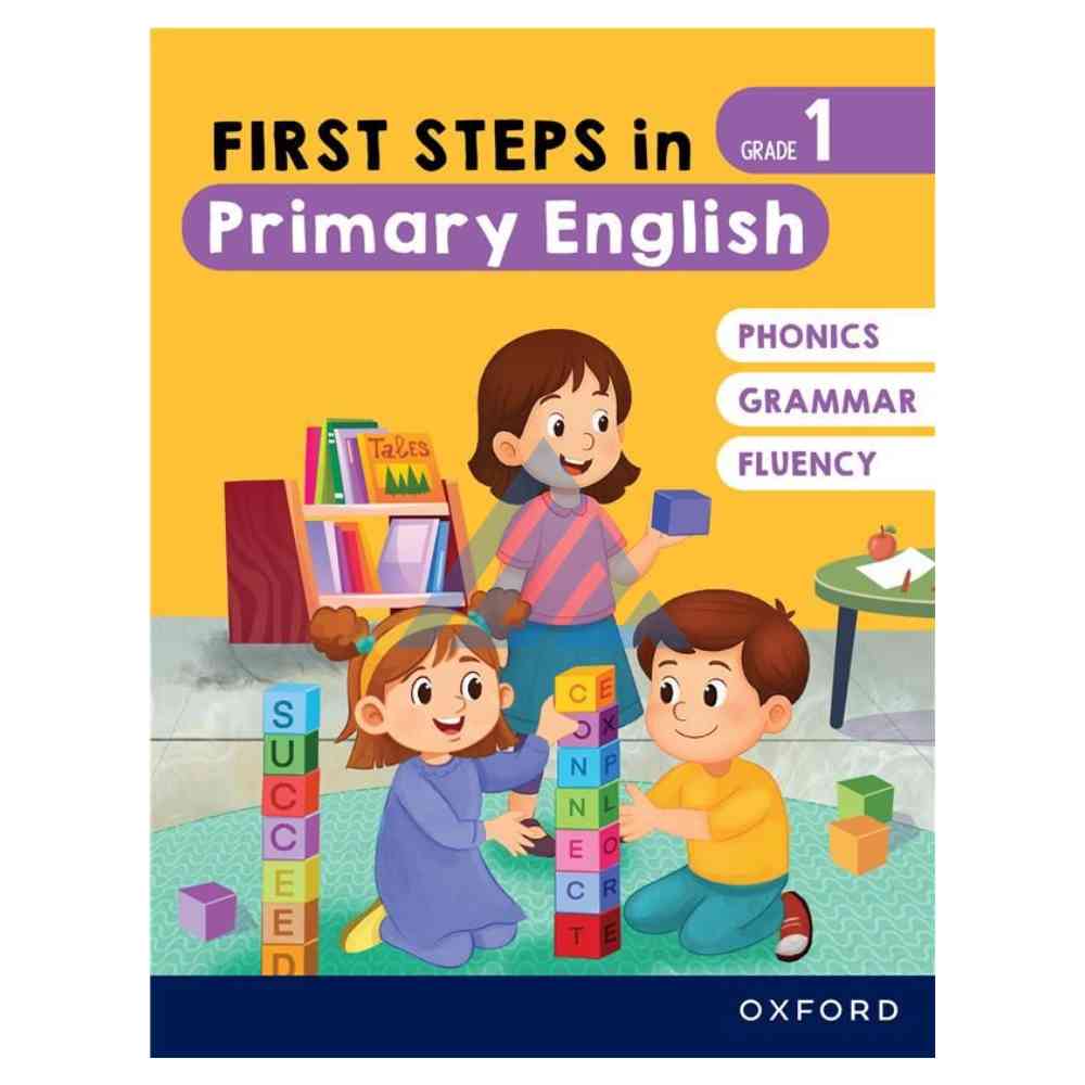 First Steps in Primary English Book 1 (O and A levels)