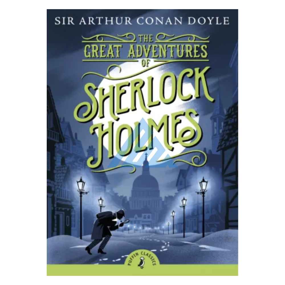 The Great Adventures of Sherlock Holmes - Puffin Classics