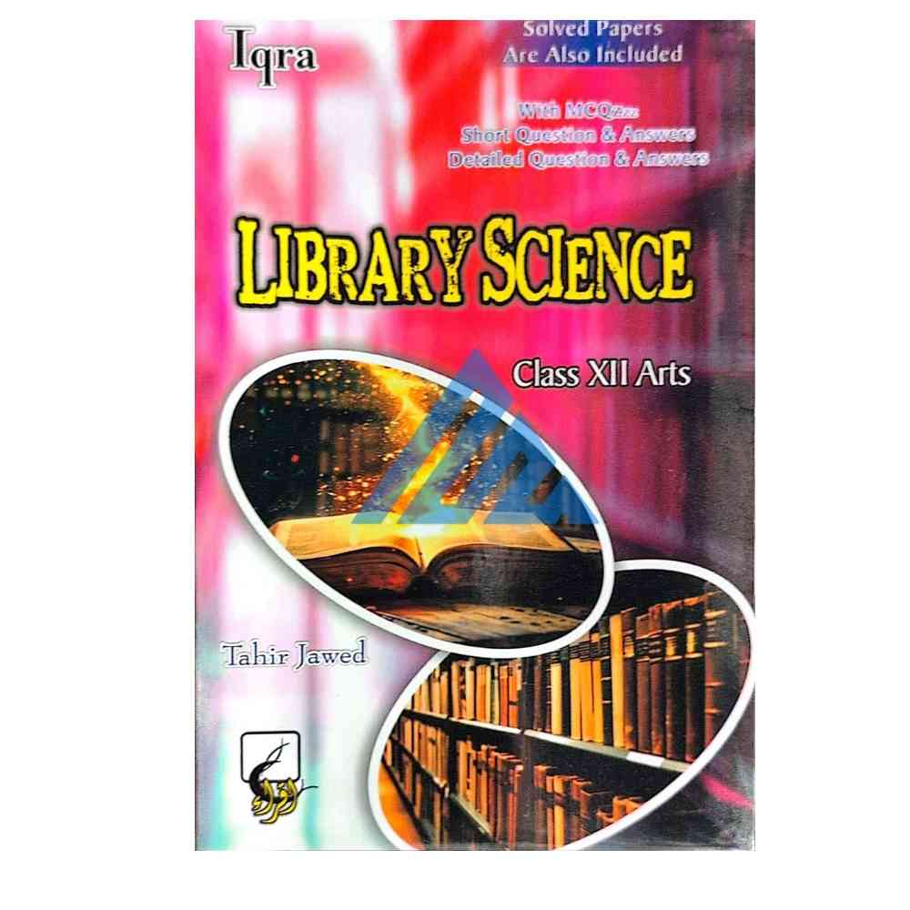 Library Science Guide For Class 12 - Iqra