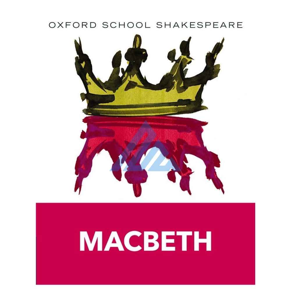 Macbeth - Oxford School Shakespeare