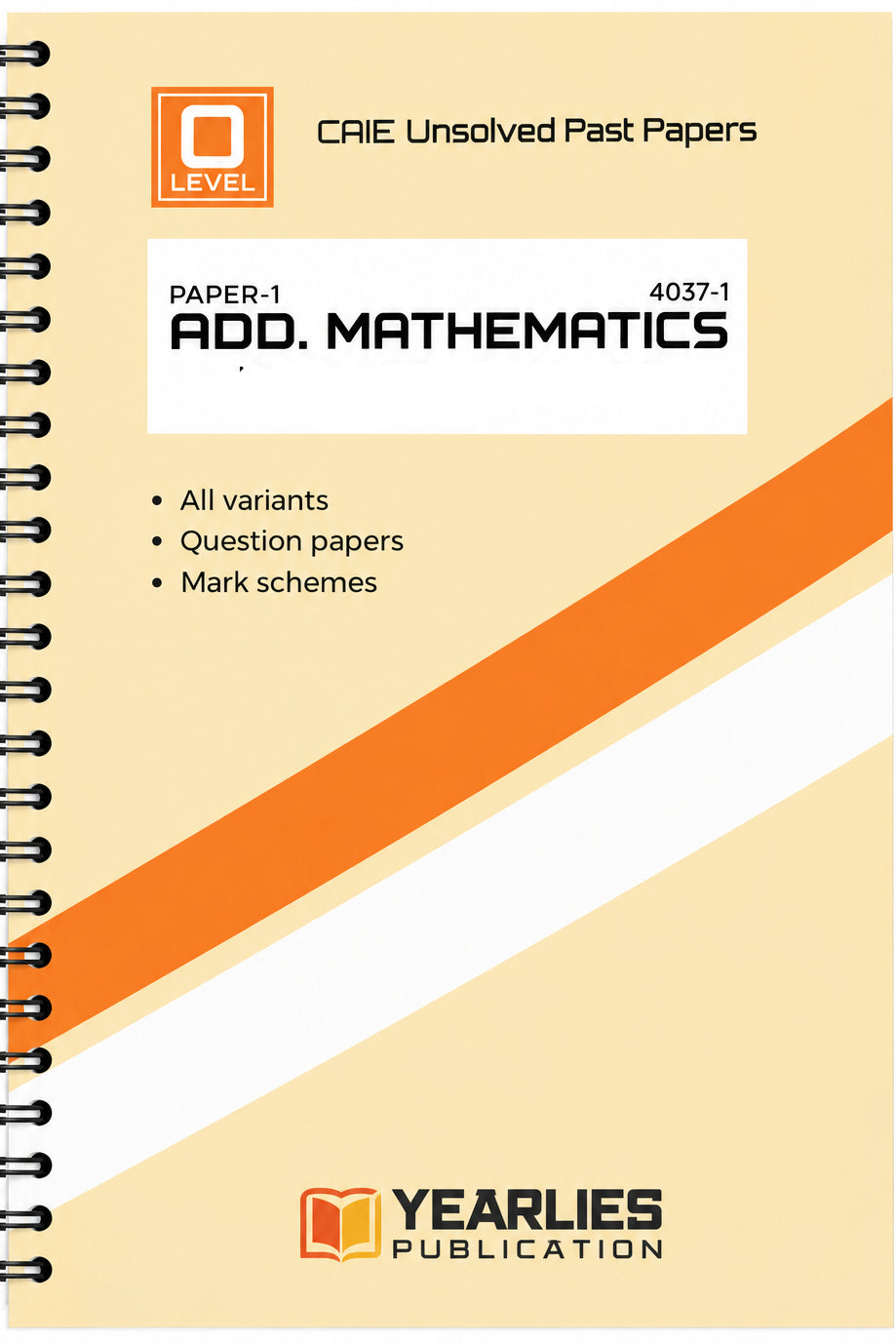 O Level Additional Mathematics Paper 1 Yearly Unsolved Past Papers